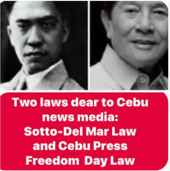 Two laws dear to Cebu news media: the Sotto-Del Mar Law and the Cebu Press Freedom Day Law